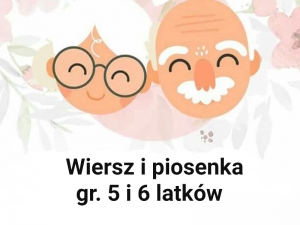 Piosenka i wiersz dla grupy 5 i 6 lat