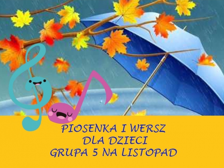 Wiersz i piosenka grupa V listopad