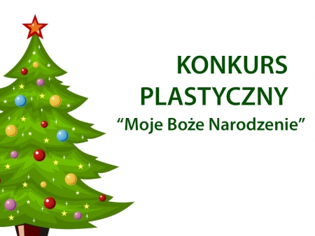 Konkurs plastycznu pt.&quot;Moje Boże Narodzenie&quot;